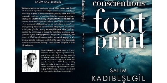 Salim Kadıbeşegil’in Yeni Kitabı “Vicdan Ayak İzimiz” ile Sürdürülebilir Bir Miras Bırakın!